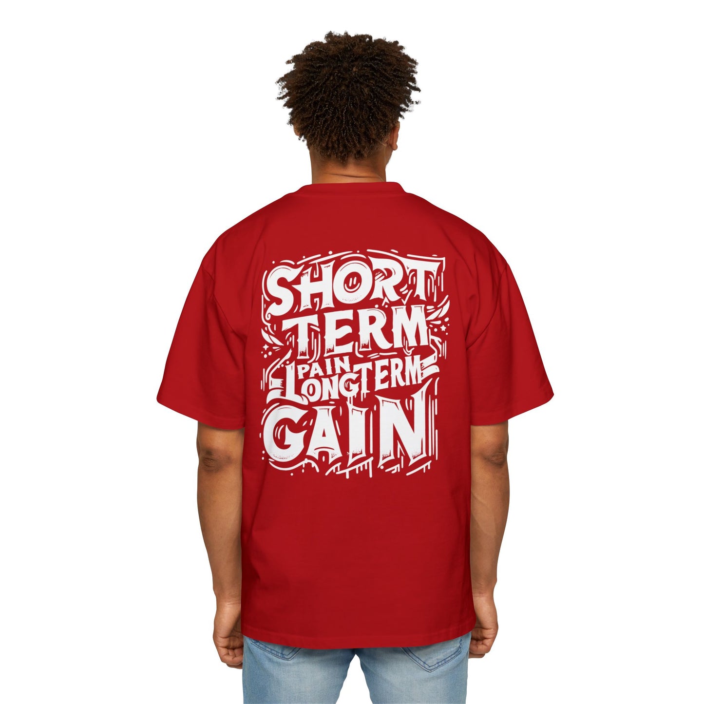 Oversized Tee - Short Term Pain Long Term Gain
