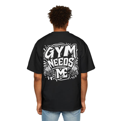 Oversized Tee - Gym Needs Me