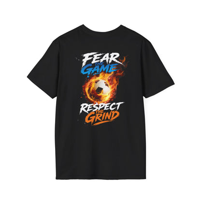 Soccer Fire Graphic T-Shirt — "Fear the Game, Respect the Grind"