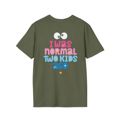 Funny "I Was Normal Two Kids Ago" T-Shirt — Playful Mom & Dad Tee