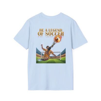 Soccer Legend T-Shirt — "Be a Legend of Soccer" Graphic Tee