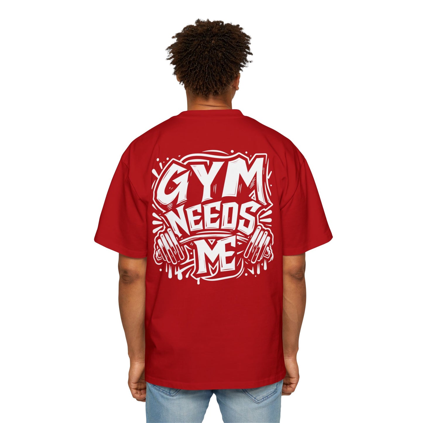 Oversized Tee - Gym Needs Me
