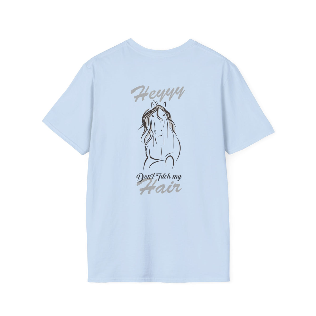 Heyyy Don’t Touch My Hair T-Shirt — Horse Line Art Graphic Tee