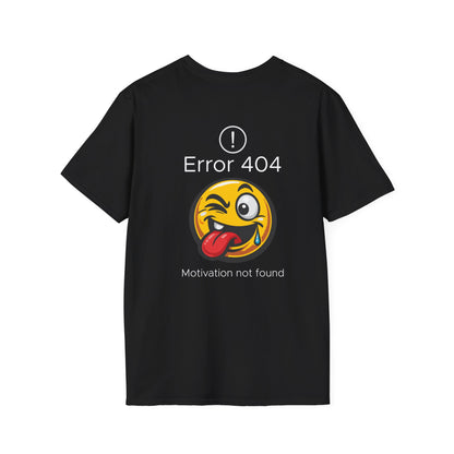 Error 404 Motivation Not Found T-Shirt