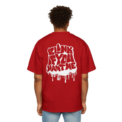 Oversized Tee - Blink if You Want Me