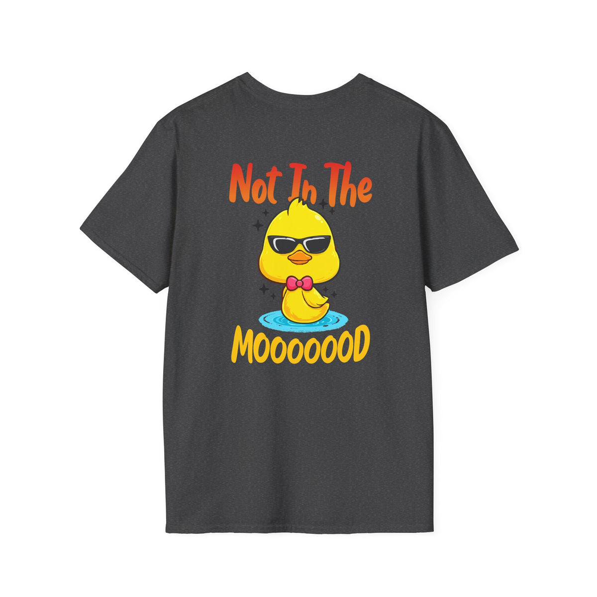 Not In The Moooood Chick Graphic T-Shirt — Cute Sunglasses Duck Tee