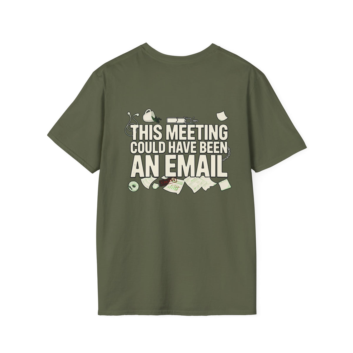 This Meeting Could Have Been An Email T-Shirt — Funny Office Graphic Tee