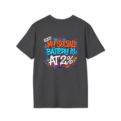 T-Shirt — "My Social Battery Is At 2%" Graphic Tee