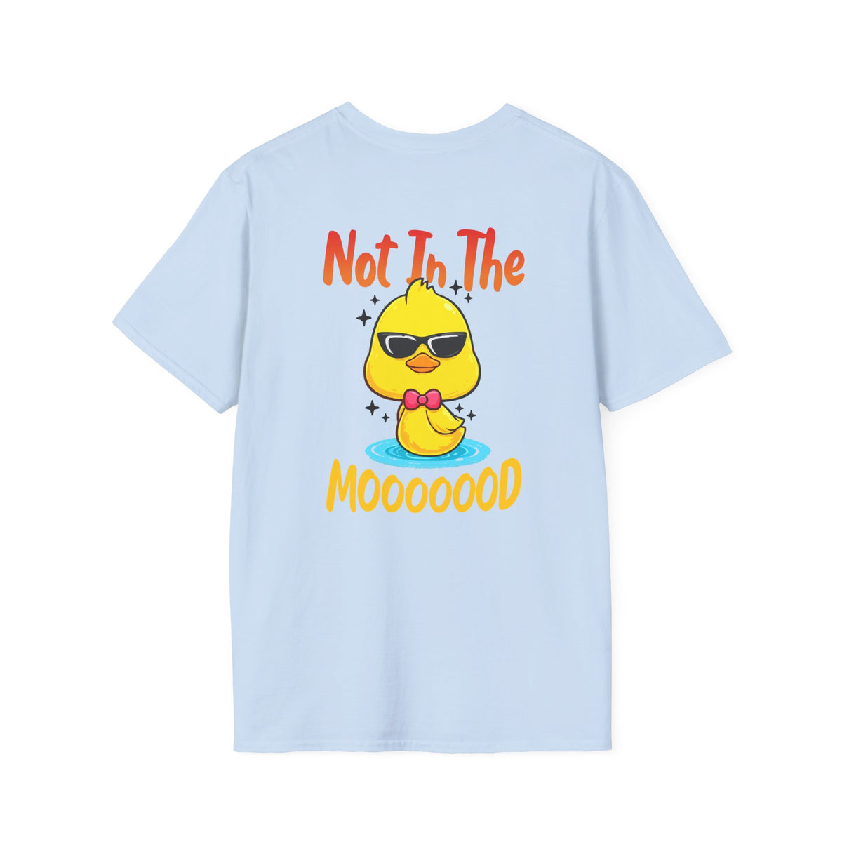 Not In The Moooood Chick Graphic T-Shirt — Cute Sunglasses Duck Tee