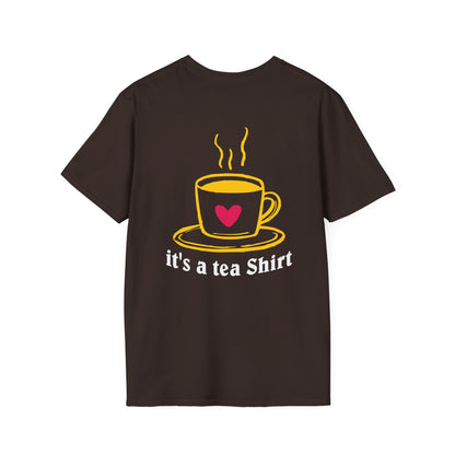 Tea Shirt T-Shirt — "it's a tea Shirt" Graphic Tee with Cup Design