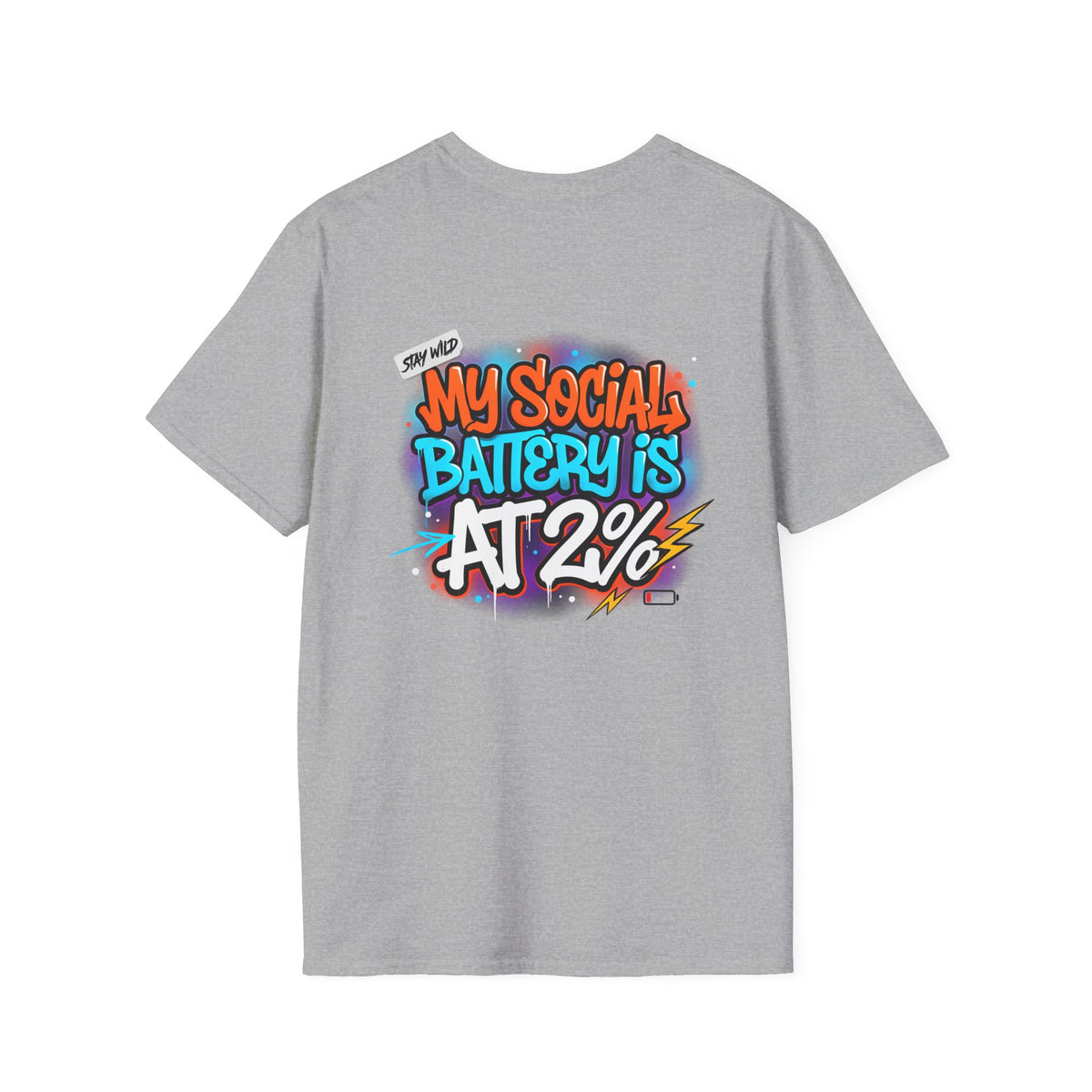 T-Shirt — "My Social Battery Is At 2%" Graphic Tee