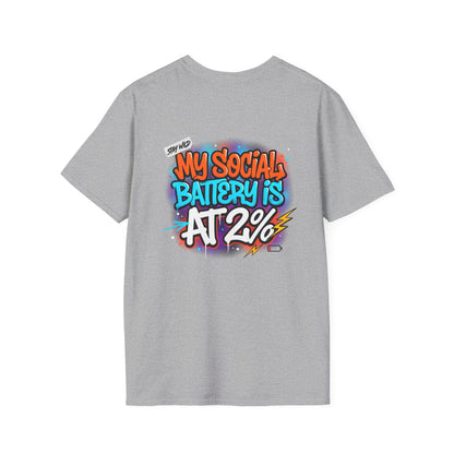 T-Shirt — "My Social Battery Is At 2%" Graphic Tee