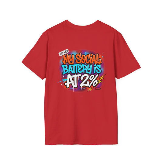 T-Shirt — "My Social Battery Is At 2%" Graphic Tee
