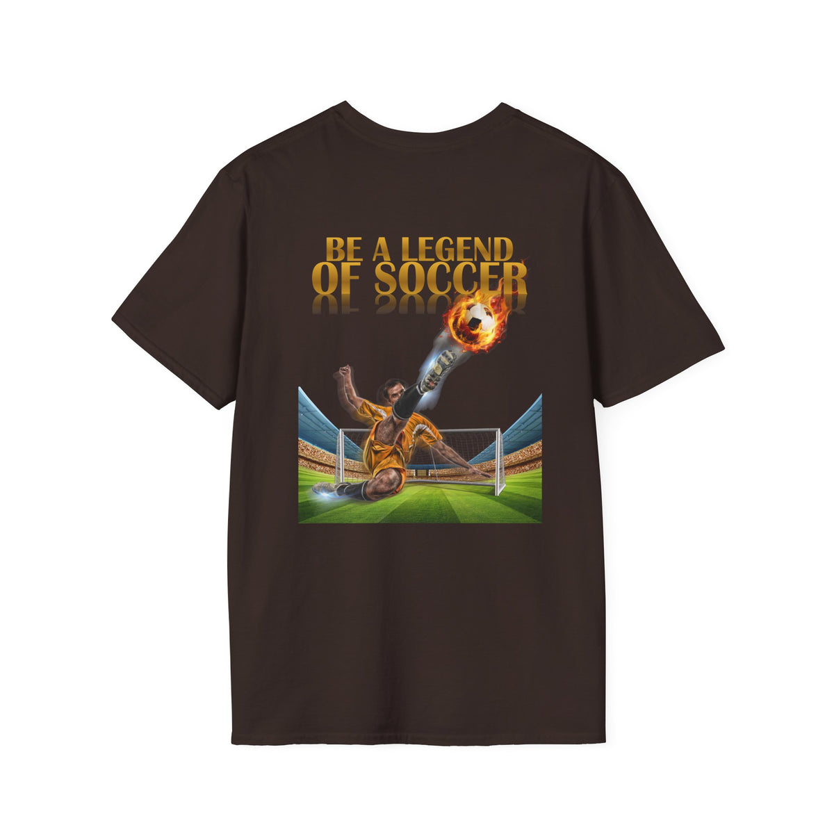 Soccer Legend T-Shirt — "Be a Legend of Soccer" Graphic Tee