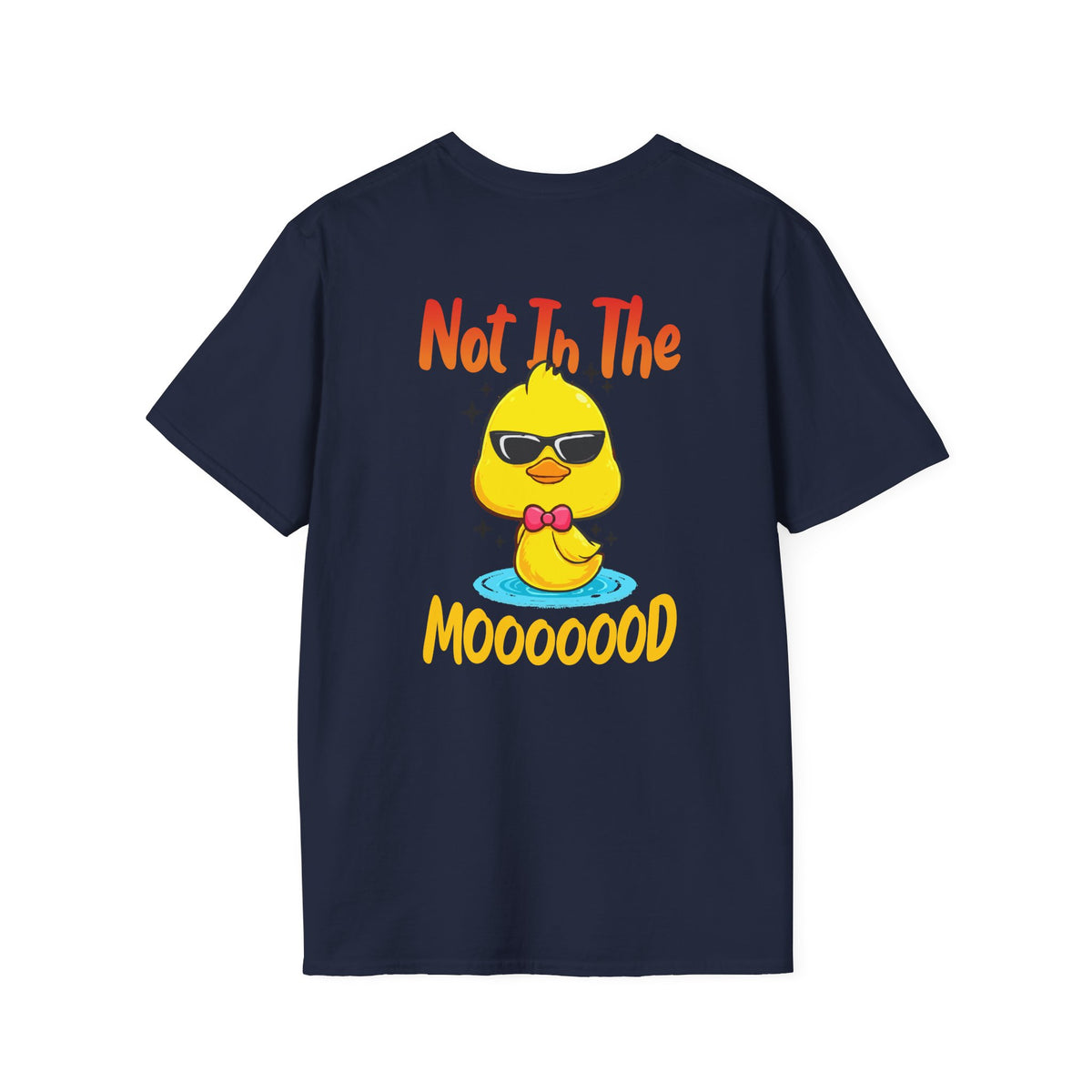 Not In The Moooood Chick Graphic T-Shirt — Cute Sunglasses Duck Tee