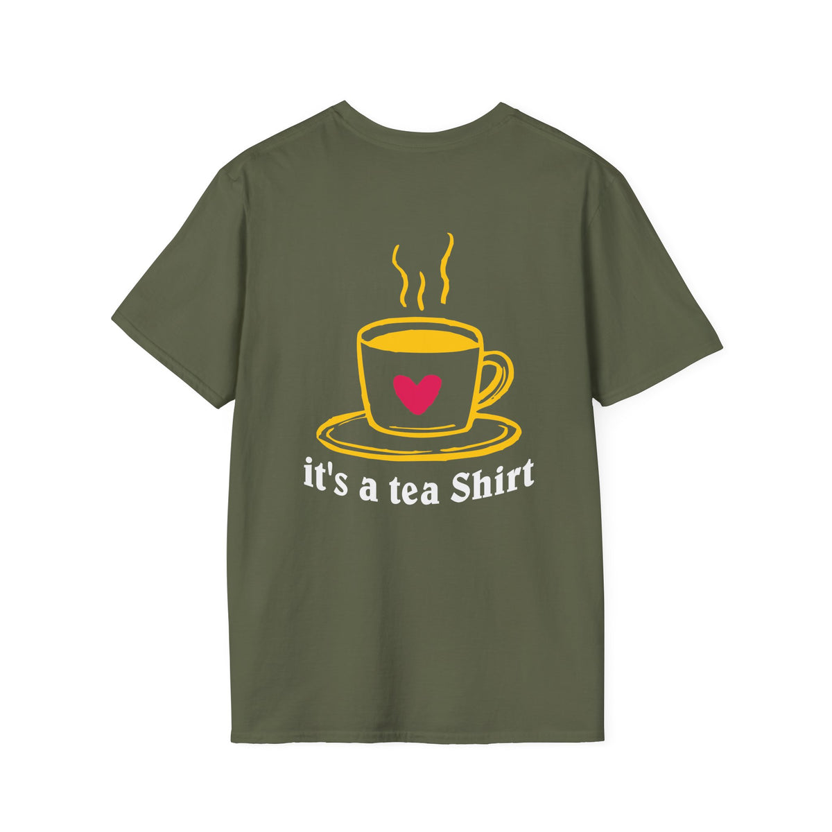 Tea Shirt T-Shirt — "it's a tea Shirt" Graphic Tee with Cup Design