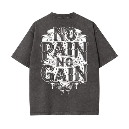 No Pain No Gain Graphic Tee | Hardcore Gym Streetwear