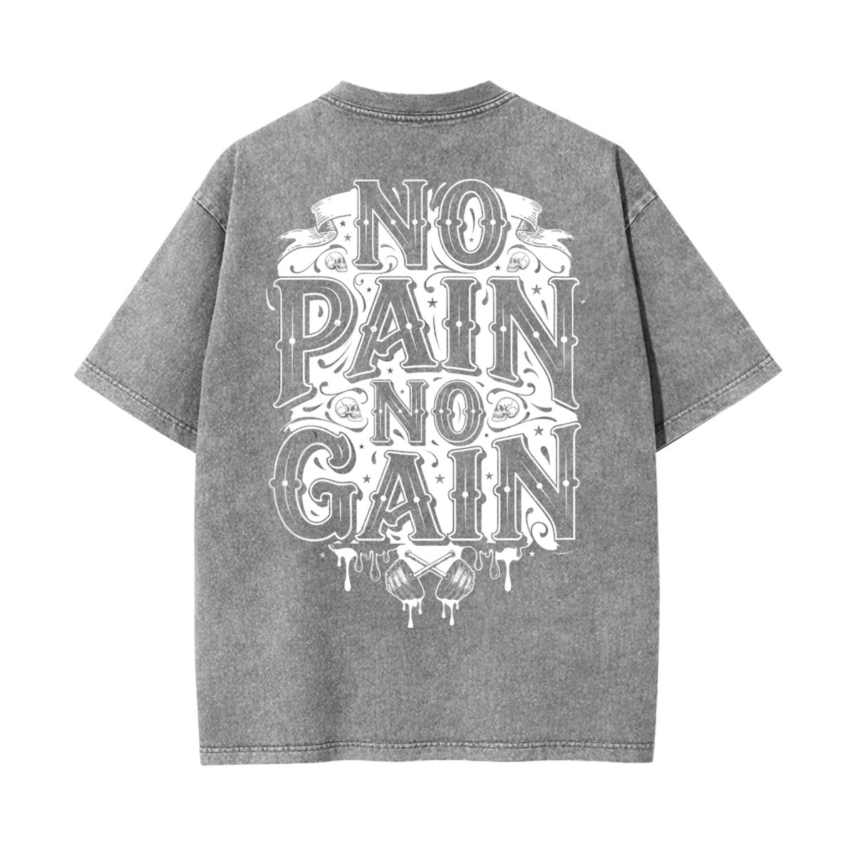No Pain No Gain Graphic Tee | Hardcore Gym Streetwear