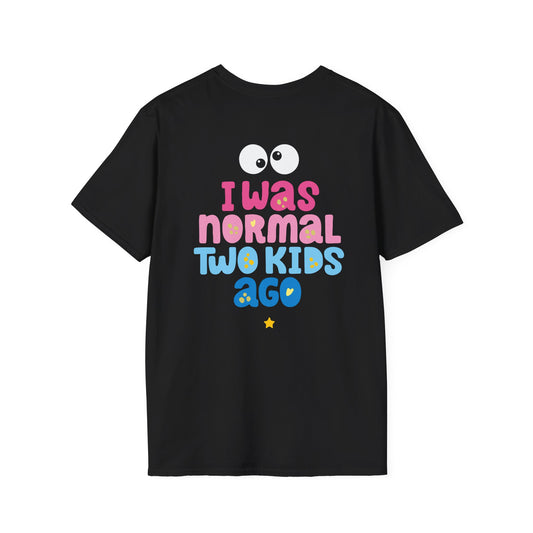 Funny "I Was Normal Two Kids Ago" T-Shirt — Playful Mom & Dad Tee