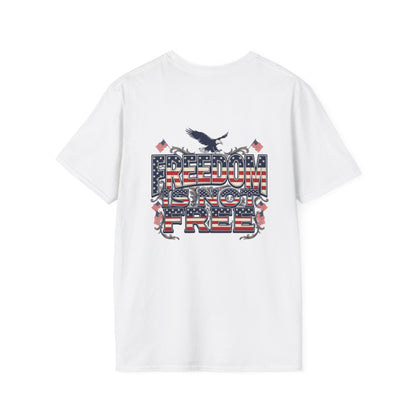 Freedom Is Not Free T-Shirt — American Flag Eagle Patriotic Tee