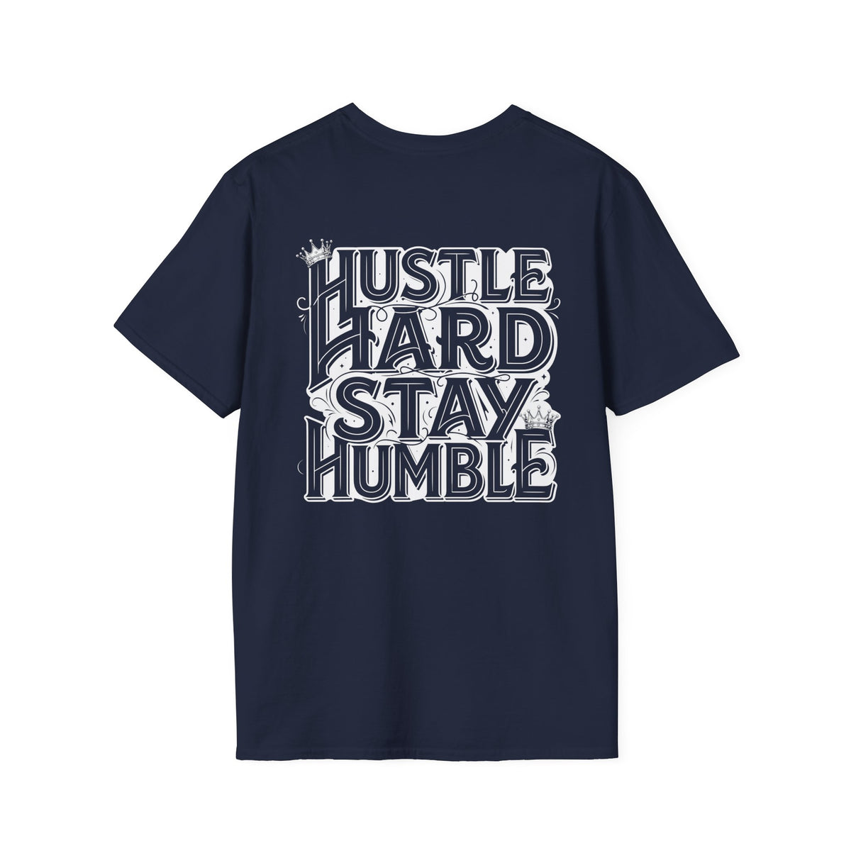 Hustle Hard Stay Humble Motivational T-Shirt