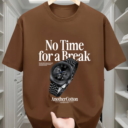 No Time for a Break Tee