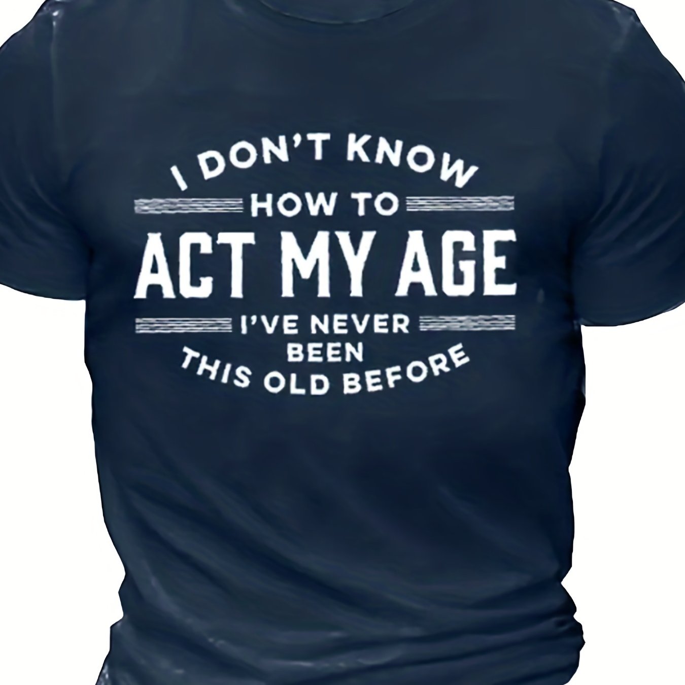 Retro How to Act My Age Tee