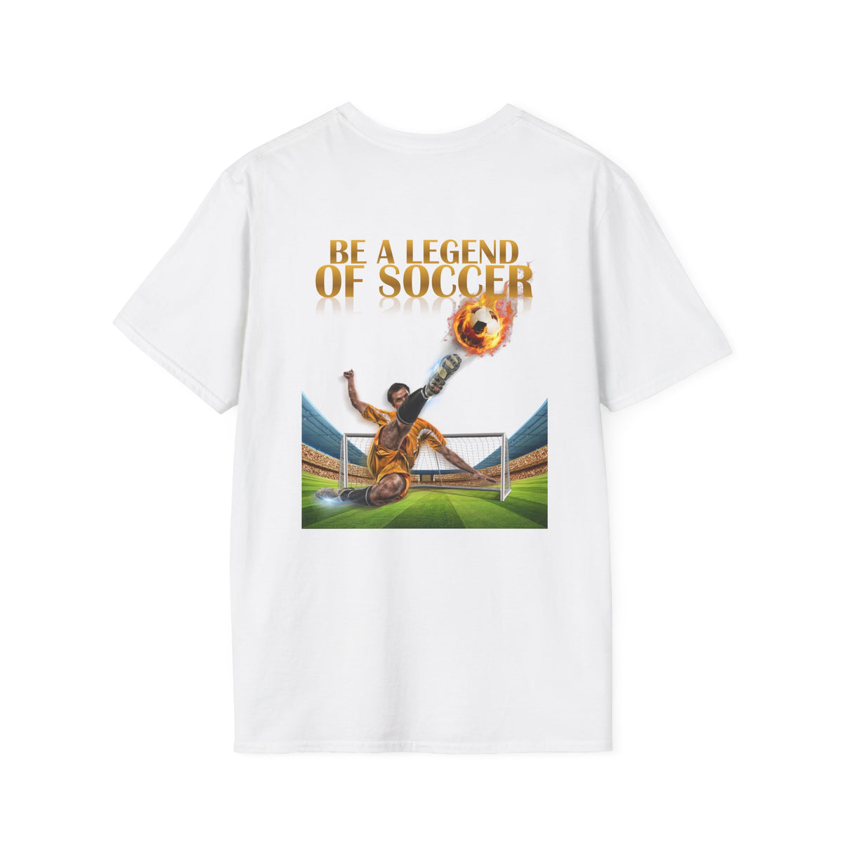 Soccer Legend T-Shirt — "Be a Legend of Soccer" Graphic Tee