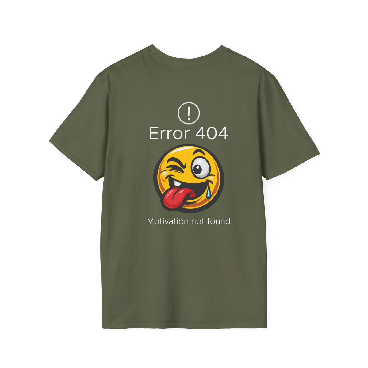 Error 404 Motivation Not Found T-Shirt