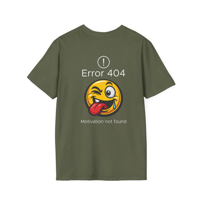 Error 404 Motivation Not Found T-Shirt