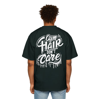 Oversized Tee - Gym Hair Don't Care