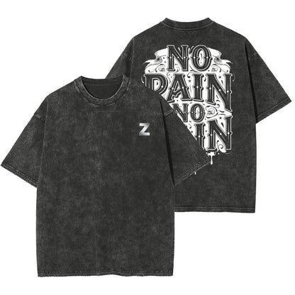 A dark gray acid-wash t-shirt shown from both the front and back. The front features a small white 'Z' logo on the left chest, while the back displays a large white graphic print reading 'NO PAIN NO GAIN' in a stylized font.