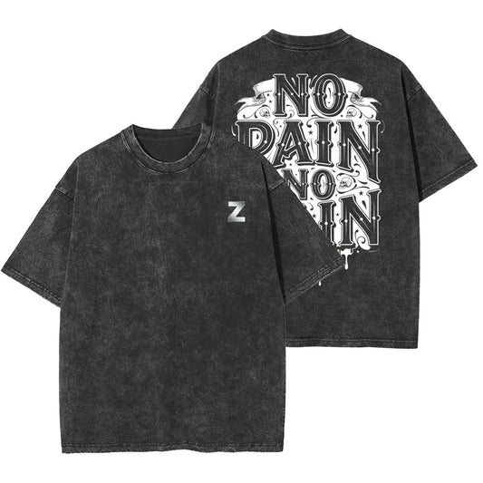 A dark gray acid-wash t-shirt shown from both the front and back. The front features a small white 'Z' logo on the left chest, while the back displays a large white graphic print reading 'NO PAIN NO GAIN' in a stylized font.