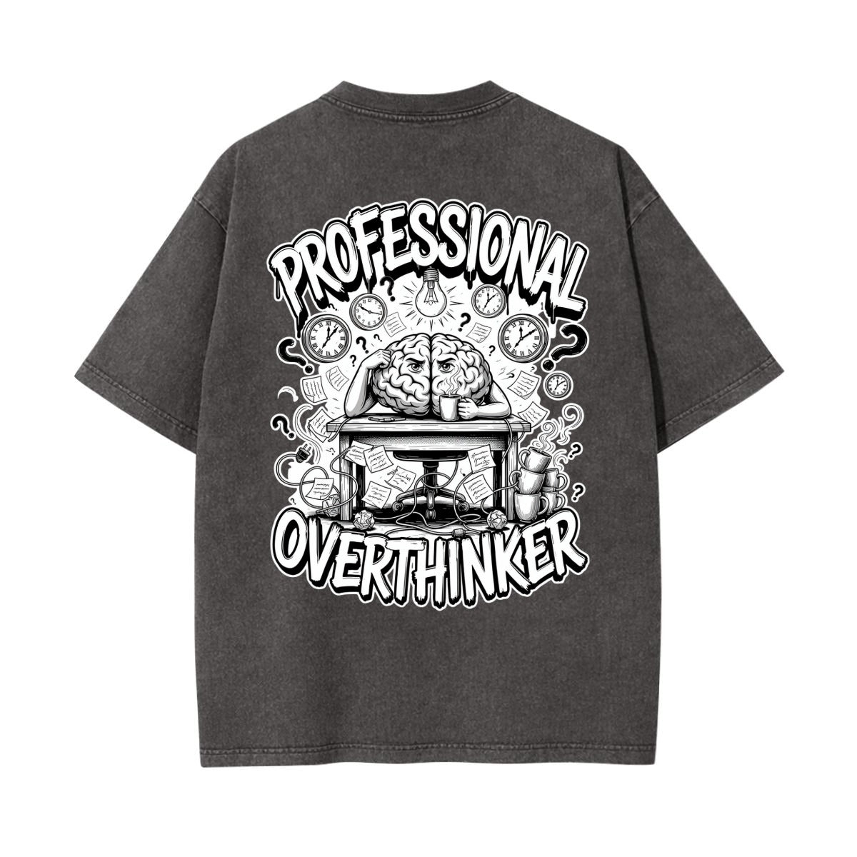 Professional Overthinker Graphic T Shirt | Funny Introvert Tee