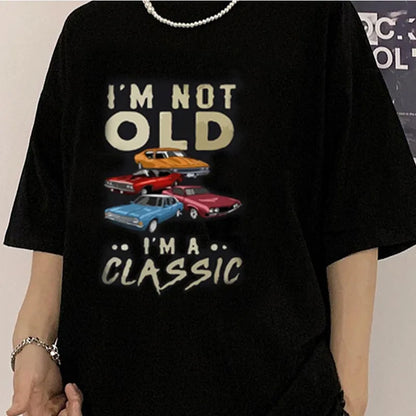 I'm Not Old, I'm Classic