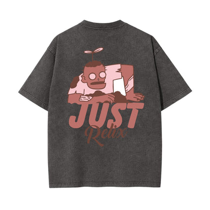 Just Relax T Shirt | Funny Chill Graphic Tee