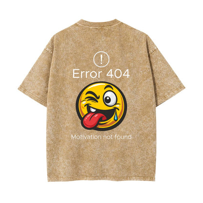 Error 404 Motivation Not Found T Shirt | Funny Tech Graphic Tee