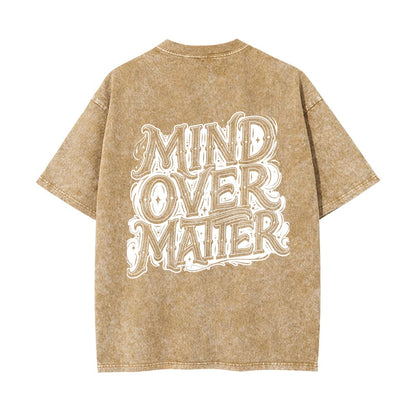 Mind Over Matter Graphic Tee | Mindset Streetwear T-Shirt