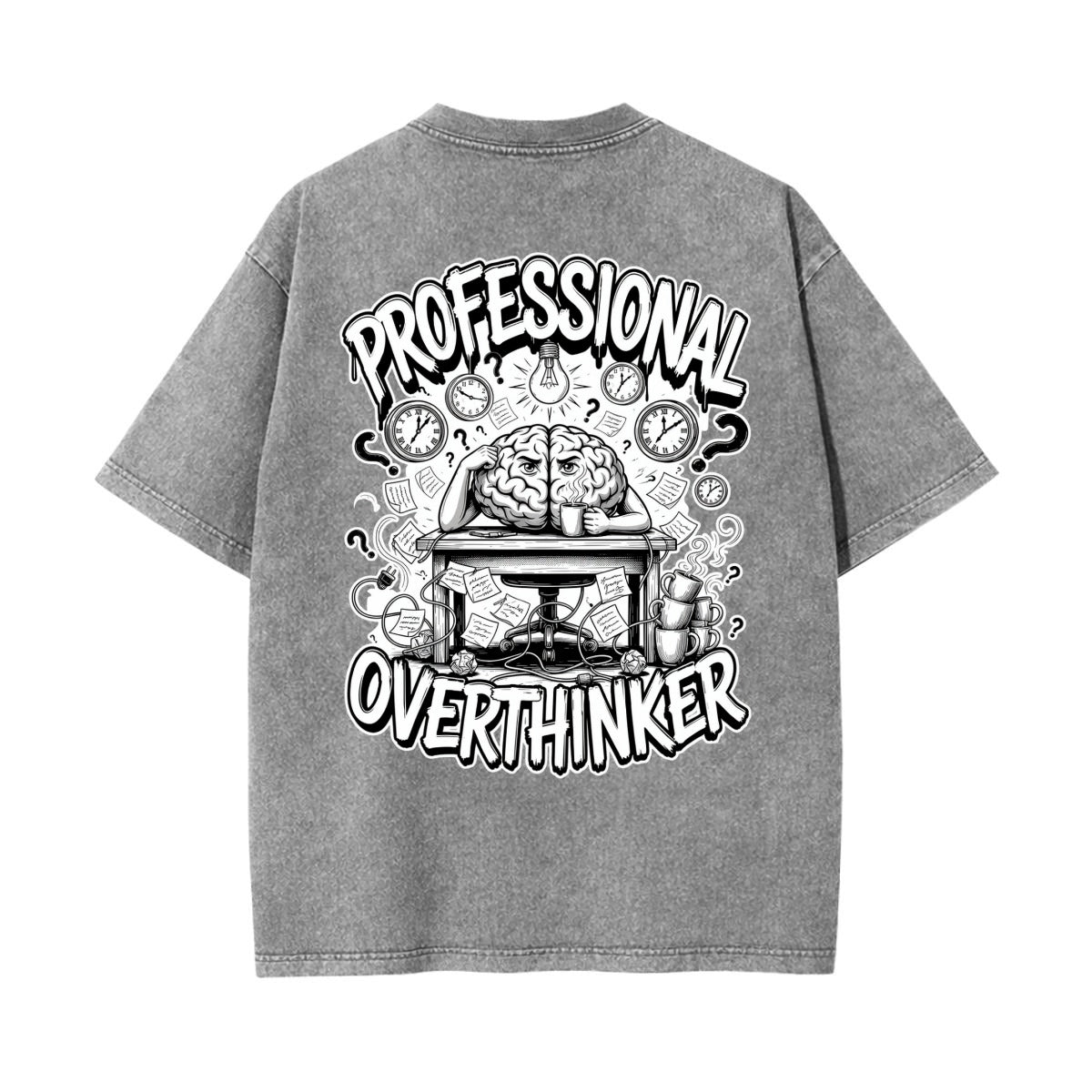 Professional Overthinker Graphic T Shirt | Funny Introvert Tee